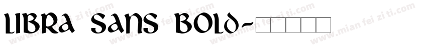 Libra Sans Bold字体转换